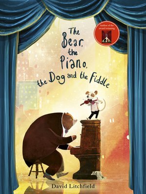 cover image of The Bear, the Piano, the Dog and the Fiddle
